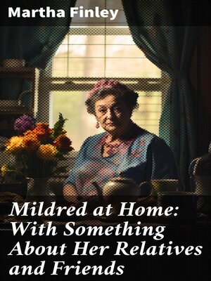 cover image of Mildred at Home